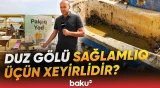 "Bu gölə şəfa tapmaq üçün gəlirlər" | Duz gölü müalicəvidir? - Baku TV
