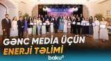 Gənc jurnalistlər enerji sahəsində ətraflı məlumatlandırıldı - Baku TV