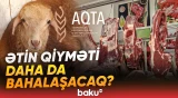 Heyvanlarla bağlı yeni tələblər qoyuldu | Qiymətlər əl yandıracaq? - Baku TV