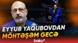 Xalq artisti Eyyub Yaqubov yubiley konserti ilə səhnədə - Baku TV
