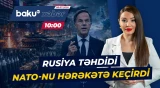 Rusiyaya qarşı nəhəng silahlanma planı: Ruttedən tarixi açıqlamalar - Baku TV CANLI