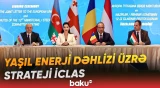 Bakı yaşıl enerji tərəfdaşlarının növbəti iclasına ev sahibliyi edib - Baku TV