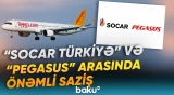 “SOCAR Türkiyə” və “Pegasus Airlines” ekoloji aviayanacaq üzrə saziş bağlayıb - Baku TV