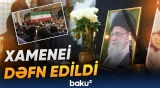 Əli Xameneinin dəfn mərasimi onun doğma şəhəri Məşhəddə başa çatdı - Baku TV