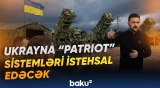 “Yaxın günlərdə ABŞ-dən “PAC-3” raketləri alacağıq” | Zelenski - Baku TV