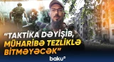 Rusiya hansı taktika ilə Ukrayna qüvvələrini geri çəkilməyə məcbur edir? - Baku TV