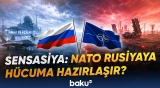 "NATO üçün ən böyük təhlükə..." | Dünya gözlənilməz ssenarilərlə üz-üzə - Baku TV