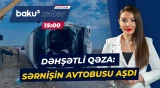 Hacıqabulda ağır qəza | Sərnişin avtobusunun aşma səbəbi nədir? - Baku TV