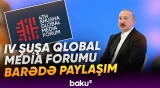 Prezidentin sosial media hesablarında IV Şuşa Qlobal Media Forumu ilə bağlı videoçarx paylaşılıb