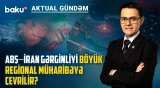İranın həyati əhəmiyyətli şəbəkələri hədəfdə: Tehran üçün ən çətin sınaq? - AKTUAL GÜNDƏM