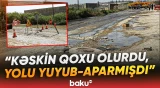 Xırdalanda sakinlərin narazılığa səbəb olan yolda son vəziyyət necədir? - Baku TV