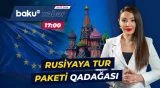 Aİ-dən Rusiyaya səyahət etmək istəyənlərə pis xəbər - Baku TV CANLI