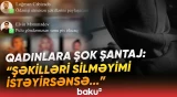 Ağlasığmaz plan | Qadınların fotolarını təhqiramiz görüntüyə çevirənlər ifşa edildi- Baku TV