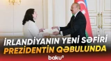 Prezident İrlandiyanın Azərbaycanda yeni təyin olunmuş səfirinin etimadnaməsini qəbul etdi - Baku TV