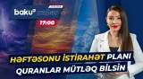 Bakıda və bölgələrdə hava necə olacaq? | Sakinlərin diqqətinə - Baku TV CANLI