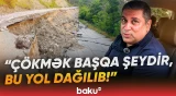 “Çox qorxuludur, maşınlar dağılır” | Avtomobil yolu niyə yararsız halda qalıb? - Baku TV