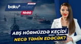 Hörmüz boğazında yeni gərginlik siqnalı | Vaşinqtondan Tehrana mesaj - Baku TV CANLI