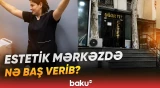 Estetik əməliyyat qalmaqalı | “UĞUR-777” estetik mərkəzi ilə bağlı şok istintaq detalları - Baku TV