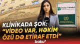 "Öldürəsi deyiləm ki..." | Xəstənin ailəsi etiraza qalxdı, klinika nə cavab verdi? - Baku TV