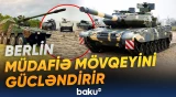 Almaniya KNDS üzərində təsirini artırmaq istəyir - Baku TV