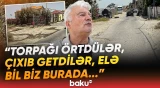 "O araya girin, eləcə palçıqdır" | Həll edilməyən problem sakinləri özündən çıxardı - Baku TV