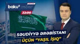 Vaşinqtondan Ər-Riyada jest | Yaxın Şərqdə vəziyyət dəyişir? - Baku TV CANLI