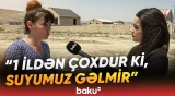 Qobu sakinlərinin su ilə sınağı | Vətəndaşlar isti yay günlərində niyə susuz qalıb? - Baku TV