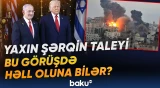 “Başqa yol yoxdur, bu məsələlərdə razılıq əldə edilməsə...” | Netanyahu ABŞ-yə niyə gedir? - Baku TV