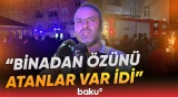 Yaşayış binasında dəhşətli yanğın | "Körpələr, qadınlar boğulub" - Baku TV