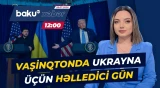 Zelenski ABŞ-də səfərdə | Trampın qərarı müharibənin gedişini dəyişə bilər - Baku TV CANLI