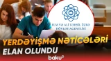 Tələbələrin yerdəyişməsi üzrə yekun nəticələr elektron kabinetlərə göndərilib - Baku TV