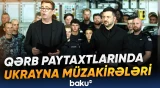 Ukrayna liderinin diplomatik səfərləri ölkənin gələcəyinə necə təsir edəcək? - Baku TV