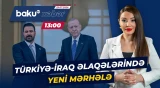 Ankara ilə Bağdad arasında əməkdaşlıq genişlənir | İraqın Baş naziri Türkiyədə - Baku TV CANLI