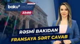 Azərbaycan cavab verdi | Fransa məhkəməyə müdaxilədə ittiham olundu - Baku TV