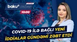 Çin yenidən hədəfdə | ABŞ COVID-19 barədə sensasiyalı materiallar yayımladı - Baku TV CANLI