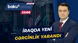 Bağdad ABŞ və Səudiyyə addımlarından sonra təhlükəsizlik iclası keçirdi - Baku TV CANLI