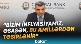 "2028-ci ilin ortalarına..." | Mərkəzi Bankın sədri inflyasiya proqnozlarından danışdı - Baku TV