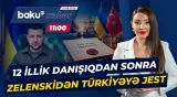 Ukrayna ilə Türkiyə arasında yeni iqtisadi dövr başlayır - Baku TV CANLI