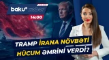 İran üçün kritik saatlar | ABŞ Ordusu hərbi əməliyyata başladı? - Baku TV CANLI