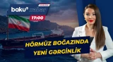 Hörmüz boğazında tanker insidenti qlobal enerji bazarlarını yenidən silkələdi - Baku TV CANLI