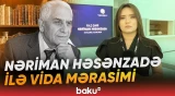 Nəriman Həsənzadə I Fəxri xiyabanda dəfn ediləcək - Baku TV