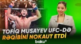Tofiq Musayev UFC-də növbəti qələbəsini qazandı - Baku TV