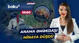 Minatəmizləmə zamanı partlayış: Xocavənddəki hadisə barədə məlumat - Baku TV CANLI