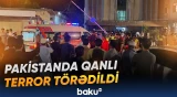 Pakistanda kamikadze hücumu | Terrorçu polis bölməsinin qarşısında... - Baku TV