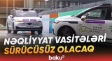 Azərbaycanda avtonom nəqliyyat vasitələri necə fəaliyyət göstərəcək? - Baku TV