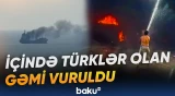 Qara dənizdə dəhşət | Gəmi PUA-lar ilə vuruldu - Baku TV