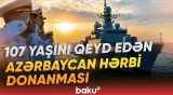 Donanmanın yaradılması və inkişaf yolu | Tarixin diqqətçəkən məqamları - Baku TV