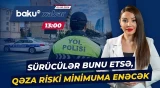 Yol polisindən sürücülərə çağırış | Təhlükəsiz ara məsafəsi ilə bağlı xəbərdarlıq - Baku TV CANLI