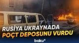 Ukraynada mülki obyektə hücum | Poçt bazası hədəf alındı - Baku TV