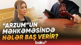 Tiktoker "Arzum" yenidən məhkəmədə | Əməkdaşımız məlumatları açıqladı - Baku TV